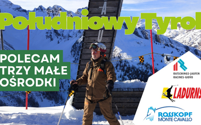 Rosskopf - Ratschings - Ladurns: trzy ośrodki narciarskie, jedno miasto i kawałek historii Południowego Tyrolu