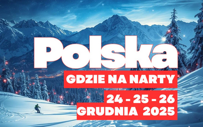 Gdzie w Polsce na narty w Święta 24 - 26 grudnia 2025 roku