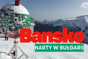 Bansko - narty w Bułgarii