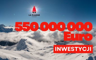 La Plagne: 550 milionów Euro inwestycji w przyszłość (do roku 2052)