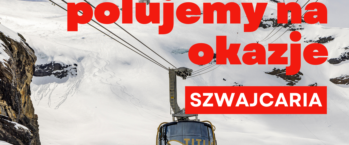 Szwajcaria nie dla milionerów: Jak tanio jeździć w Alpach Helweckich w 2026 roku?