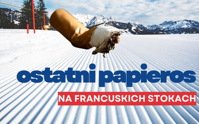 Przeczytaj zanim zapalisz papierosa na francuskim stoku
